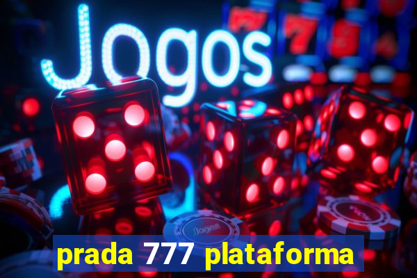 prada 777 plataforma